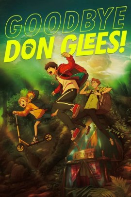 Goodbye, Don Glees! (2022) Sub ITA Streaming