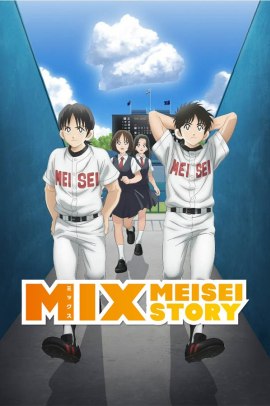 Mix: Meisei Story 2 [24/24] (2023) [2°Serie] Sub ITA Streaming