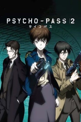 Psycho-Pass 2 [11/11] (2014) [2°Serie] Sub ITA Streaming