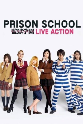 Prison School: Live Action [9/9] Sub ITA Streaming