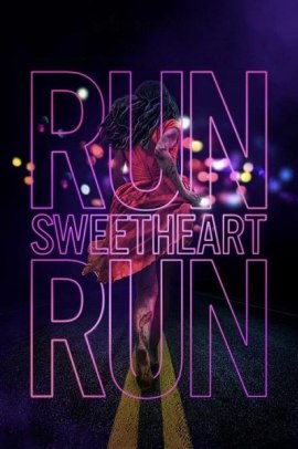 Run Sweetheart Run (2020)  ITA Streaming