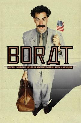 Borat - Studio culturale sull'America a beneficio della gloriosa nazione del Kazakistan (2006) Streaming