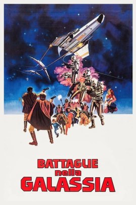 Battaglie nella galassia (1978) Streaming