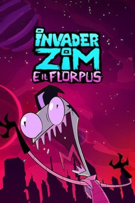 Invader Zim e il Florpu (2019) ITA Streaming
