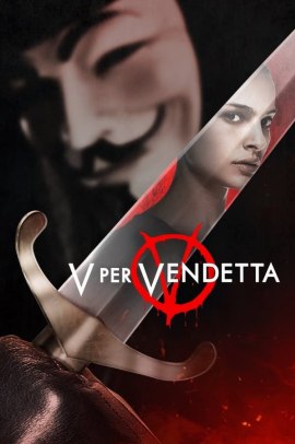 V per Vendetta (2006) Streaming