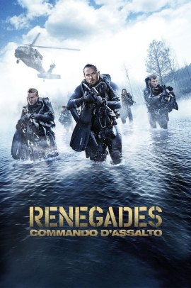 Renegades - Commando d'assalto (2017) Streaming ITA