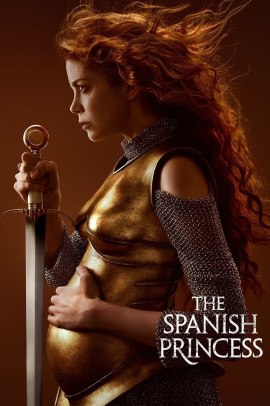 The Spanish Princess [16/16] ITA Streaming