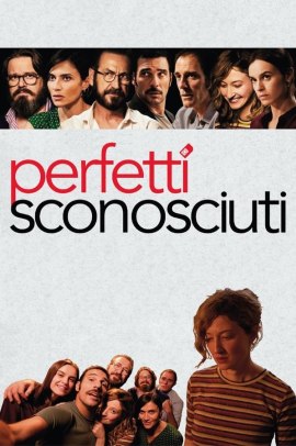 Perfetti sconosciuti (2016) Streaming ITA