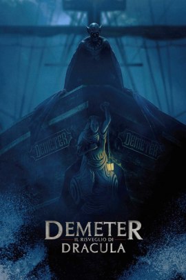 Demeter - Il risveglio di Dracula (2023) Streaming