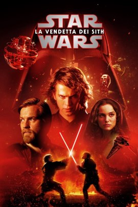 Star Wars – Episodio III – La vendetta dei Sith (2005) ITA Streaming