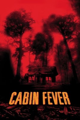 Cabin Fever (2003) Streaming