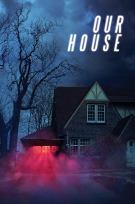Our House (2018) ITA Streaming