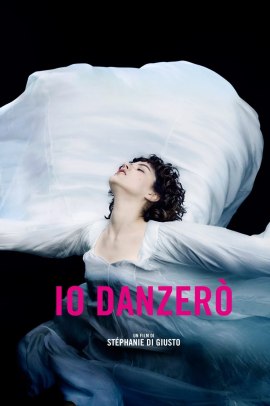 Io danzerò (2016) Streaming ITA