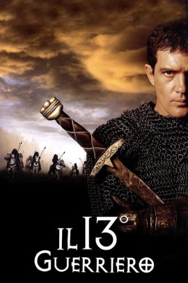 Il 13º guerriero (1999) Streaming ITA