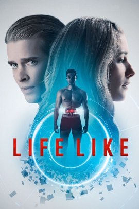 Life Like (2019) Streaming
