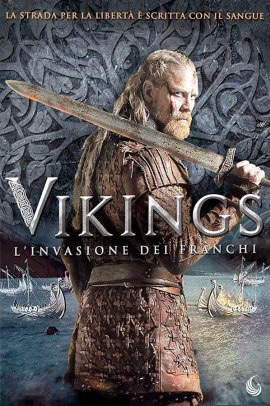 Vikings - L'invasione dei Franchi (2018) Streaming ITA