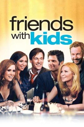 Friends With Kids (2012) ITA Streaming