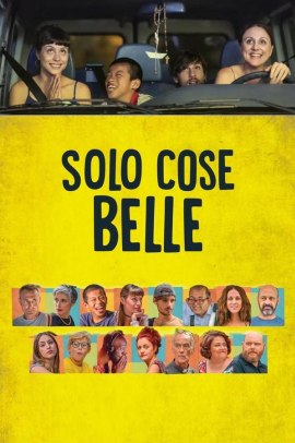 Solo cose belle (2019) Streaming