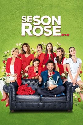 Se son rose (2018) Streaming ITA
