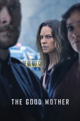 The Good Mother (2023) Streaming