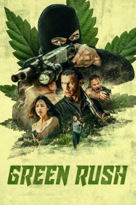 Green Rush (2020) Streaming