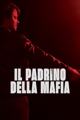 Il padrino della mafia (2020) Streaming
