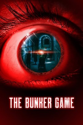 The Bunker Game (2022) ITA Streaming