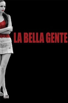 La bella gente (2009) Streaming ITA
