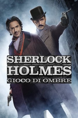 Sherlock Holmes - Gioco di ombre (2011) Streaming ITA