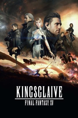 Kingsglaive - Final Fantasy XV (2016) Streaming