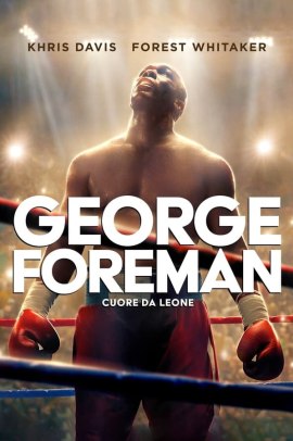 George Foreman – Cuore da leone (2023) Streaming