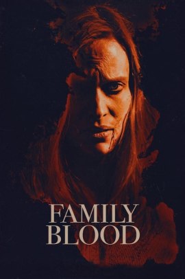 Family Blood (2018) Streaming ITA