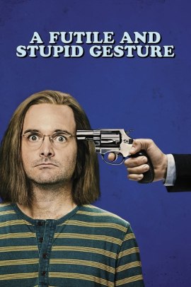 A Futile and Stupid Gesture (2018) Streaming ITA