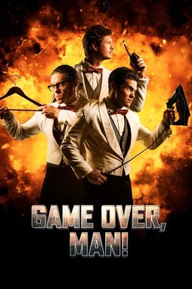 Game Over, Man! (2018) Streaming ITA