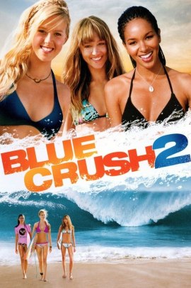 Blue Crush 2 (2011) Streaming ITA