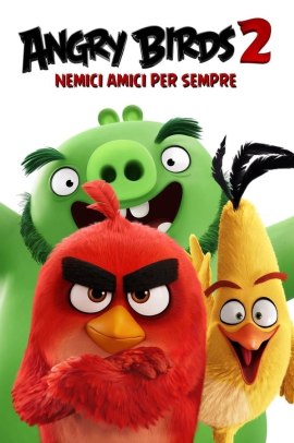 Angry Birds 2 - Nemici amici per sempre (2019) ITA Streaming