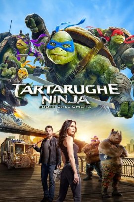 Tartarughe Ninja - Fuori dall'ombra (2016) Streaming ITA