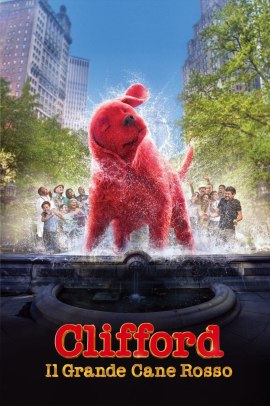 Clifford - Il grande cane rosso (2021) Streaming