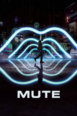 Mute (2018) Streaming ITA