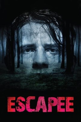 Escapee - Manie di persecuzione (2011) Streaming ITA