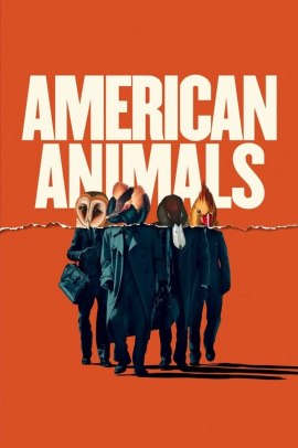 American Animals (2018) ITA Streaming