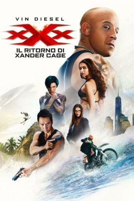 xXx: Il ritorno di Xander Cage  (2017) ITA Streaming