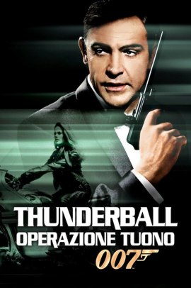 007. Thunderball - Operazione Tuono (1965) Streaming ITA