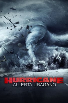 Hurricane – Allerta uragano (2018) ITA Streaming
