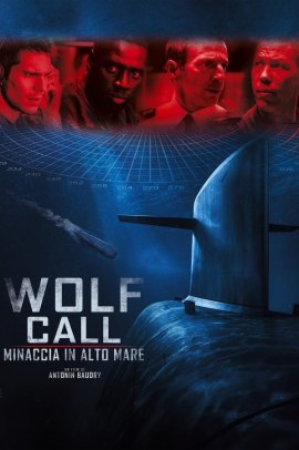 Wolf Call - Minaccia in alto mare (2019) Streaming