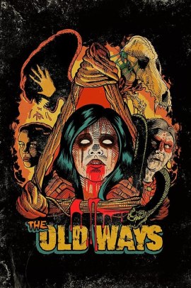 The Old Ways (2020) Streaming