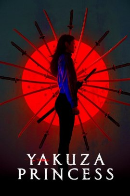 Yakuza Princess (2021) Streaming