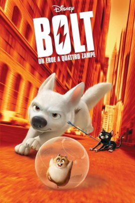 Bolt - Un eroe a quattro zampe (2008) Streaming ITA