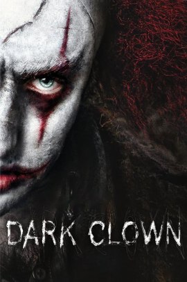 Dark Clown (2012) ITA Streaming