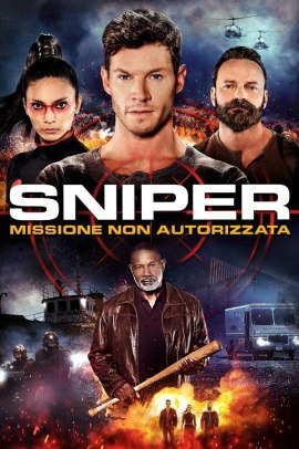 Sniper - Missione non autorizzata (2022) Streaming